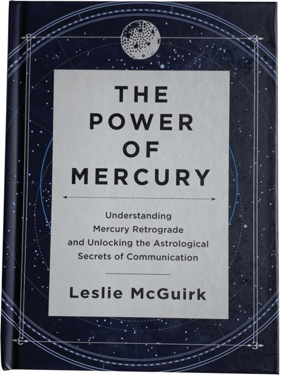 Microcosm POWER OF MERCURY: Understanding Mercury Retrograde & Unlocking The Astrological Secrets Of Communication (H)