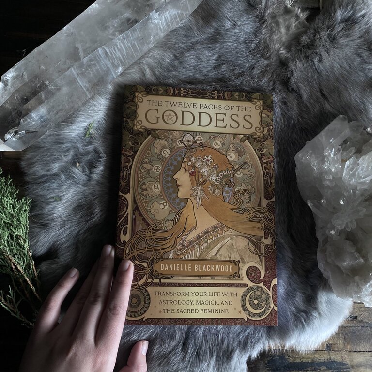 Llewellyn Publications THE TWELVE FACES OF THE GODDESS: Transform Your Life With Astrology, Magick & The Sacred Feminine