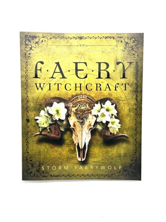 Llewellyn Publications FORBIDDEN MYSTERIES OF FAERY WITCHCRAFT
