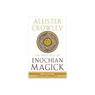 Weiser The Practice of Enochian Magick Weiser The Practice of Enochian Magick