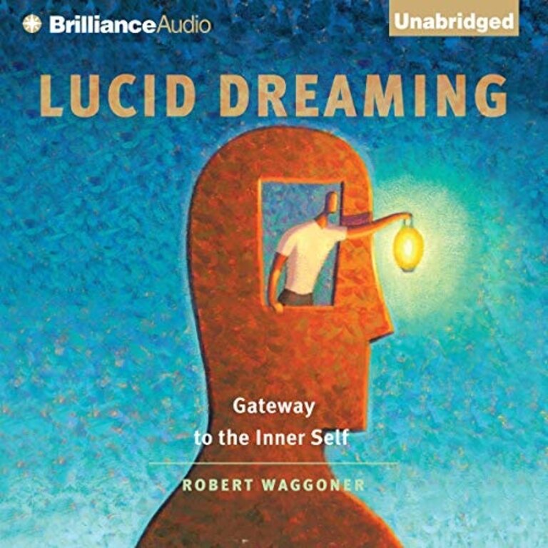 Weiser Lucid Dreaming: Gateway to the Inner Self
