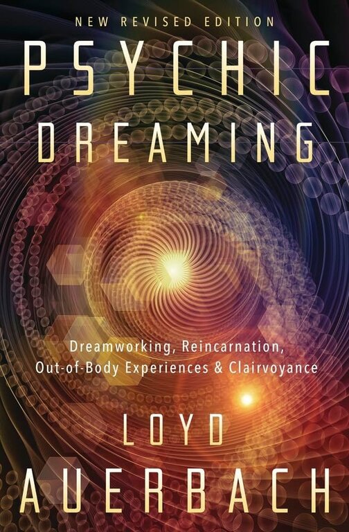Llewellyn Publications Psychic Dreaming: Dreamworking, Reincarnation, Out-of-Body Experiences & Clairvoyance
