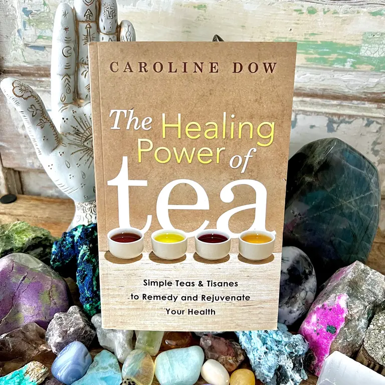 Llewellyn Publications THE HEALING POWER OF TEA: Simple Teas & Tisanes To Remedy & Rejuvenate Your Health