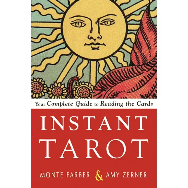 Weiser Instant Tarot: Your Complete Guide to Reading the Cards