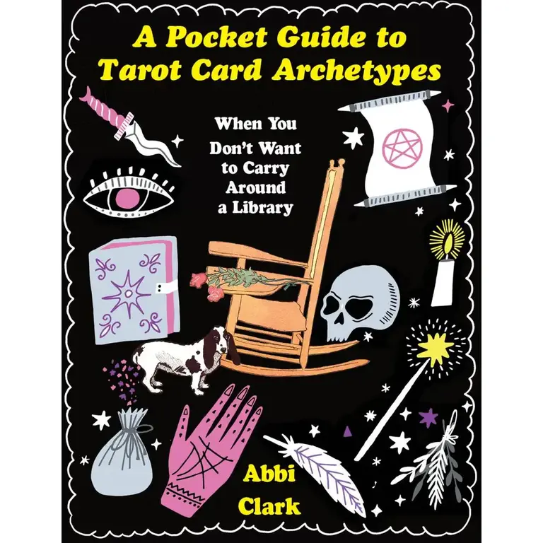 Microcosm A Pocket Guide to Tarot Card Archetypes: When You Don't Want to Carry Around a Library