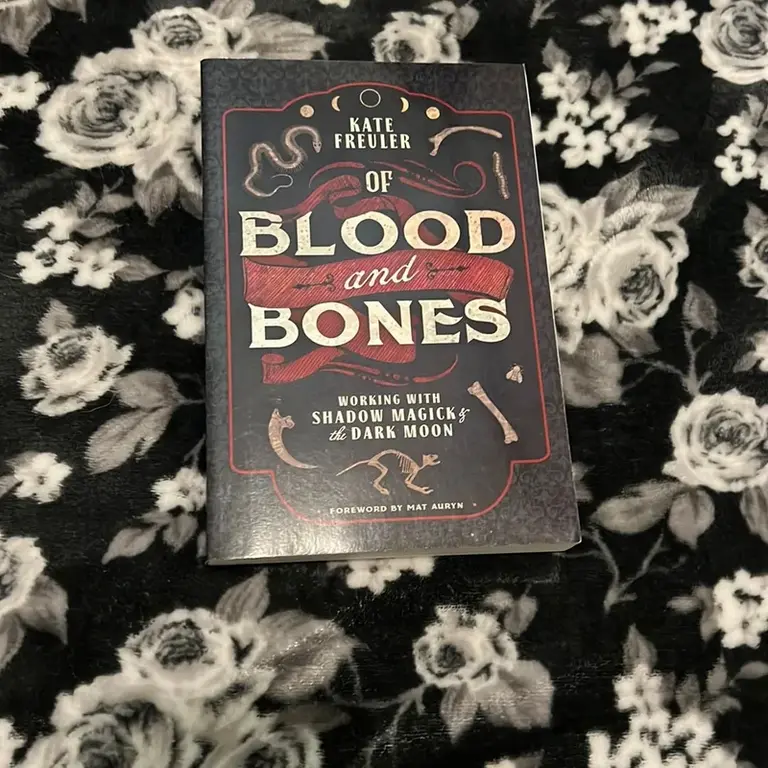 Llewellyn Publications Of Blood and Bones: Working with Shadow Magick & the Dark Moon