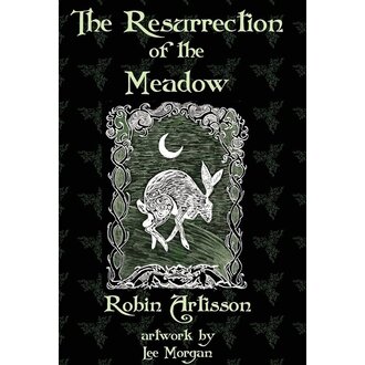 Pendraig The Resurrection of the Meadow