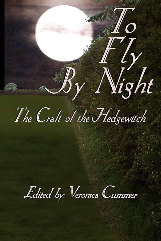 Pendraig To Fly By Night: The Craft of the Hedgewitch