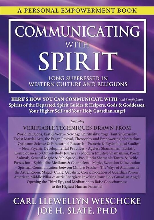 Llewellyn Publications COMMUNICATING WITH SPIRIT: Here's How You Can Communicate (And Benefit From) Spirits Of The Departed, Spirit Guides & Helpers, Gods & Goddesses, Your Higher Self & Your Holy Guardian Angel (O)