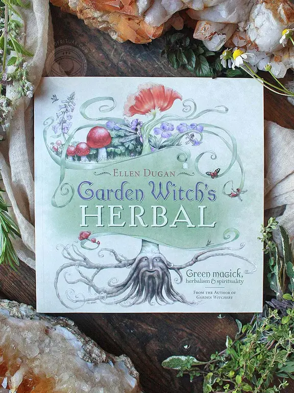 Llewellyn Publications GARDEN WITCH'S HERBAL: Green Magick, Herbalism & Spirituality