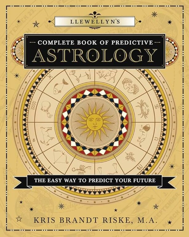 Llewellyn Publications LLEWELLYN'S COMPLETE BOOK OF PREDICTIVE ASTROLOGY: The Easy Way To Predict Your Future (O)