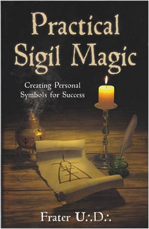 Llewellyn Publications PRACTICAL SIGIL MAGIC: Creating Personal Symbols For Success