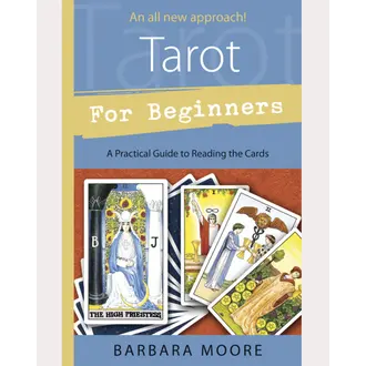 Llewellyn Publications TAROT FOR BEGINNERS: A Practical Guide To Reading The Cards