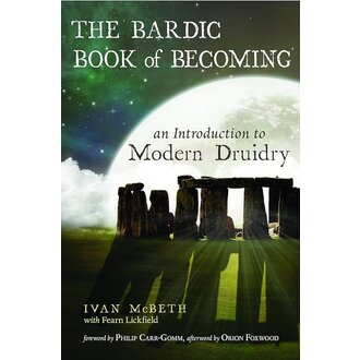 Weiser The Bardic Book of Becoming: An Introduction to Modern Druidry
