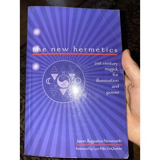 Weiser The New Hermetics: 21st Centruy Magick for Illumination and Power Weiser The New Hermetics: 21st Centruy Magick for Illumination and Power