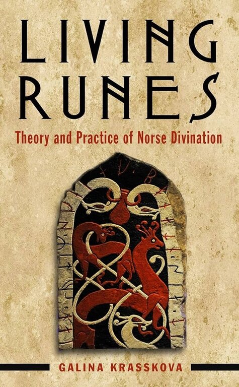 Weiser Living Runes: Theory and Practice of Norse Divination
