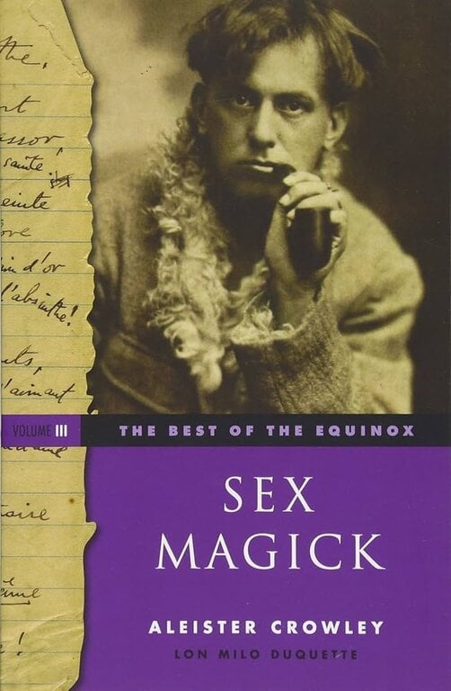Weiser Sex Magick (Volume III: The Best of the Equinox)