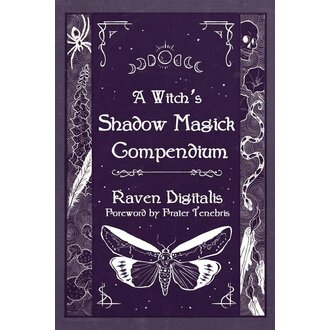 Weiser A Witch's Shadow Magick Compendium Weiser A Witch's Shadow Magick Compendium