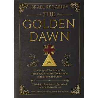 Llewellyn Publications The Golden Dawn: The Original Account of the Teachings, Rites, and Ceremonies of the Hermetic Order Llewellyn Publications The Golden Dawn: The Original Account of the Teachings, Rites, and Ceremonies of the Hermetic Order