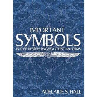 Weiser Important Symbols in Their Hebrew, Pagan & Christian Forms Weiser Important Symbols in Their Hebrew, Pagan & Christian Forms