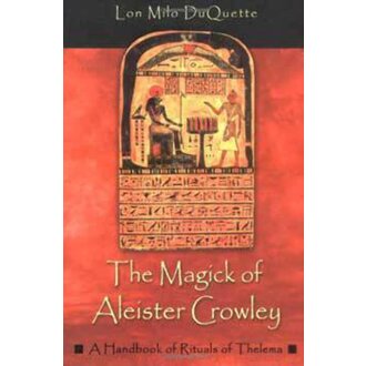 Weiser MAGICK OF ALEISTER CROWLEY: A Handbook Of Rituals Of Thelema (formerly MAGICK OF THELEMA) Weiser MAGICK OF ALEISTER CROWLEY: A Handbook Of Rituals Of Thelema (formerly MAGICK OF THELEMA)