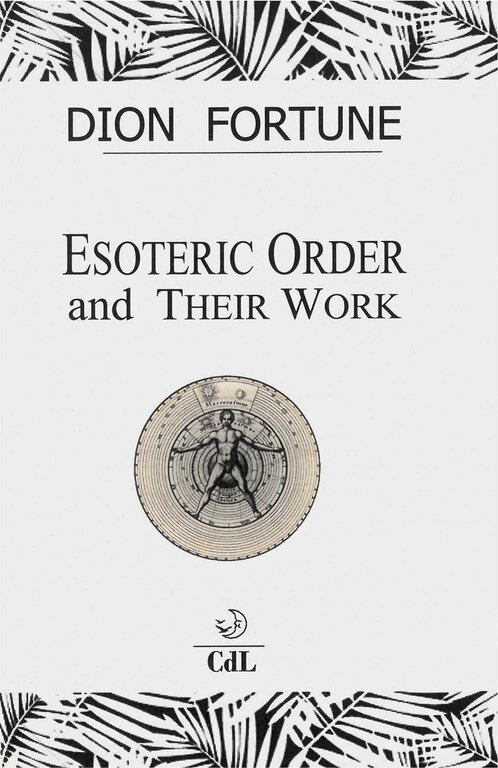 Weiser Esoteric Orders and Their Work