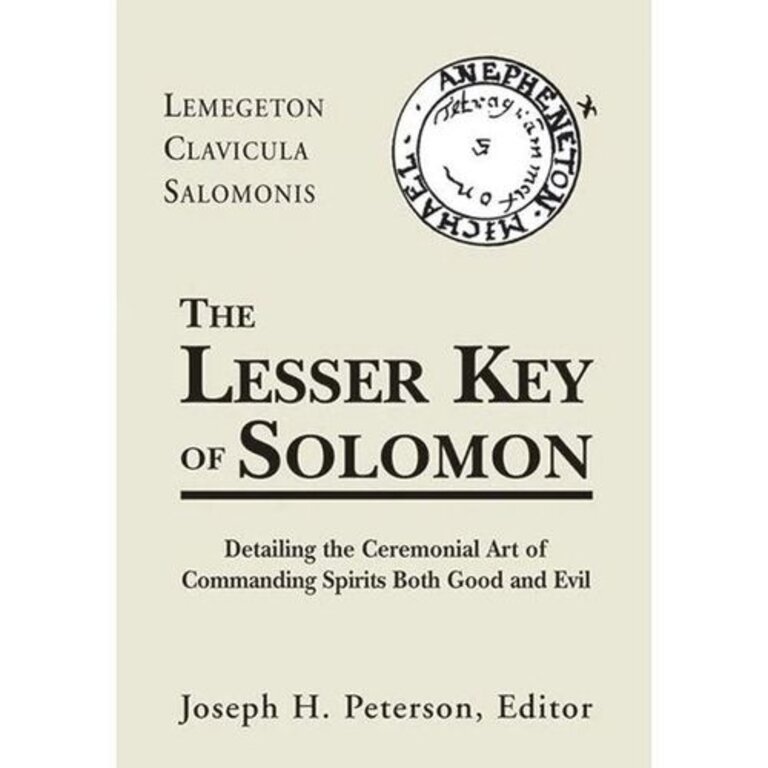 Weiser The Lesser Key of Solomon: Detailing the Ceremonial Art of Commanding Spirits Both Good and Evil