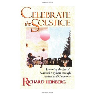 Microcosm Celebrate the Solstice: Honoring the Earth's Seasonal Rhythms through Festival and Ceremony