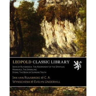 Weiser The Adornment of the Spiritual Marriage with The Book of Truth & The Sparkling Stone