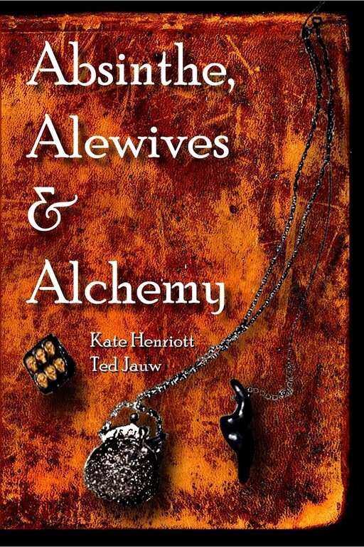 Harbor Springs Publishing Absinthe, Alewives & Alchemy