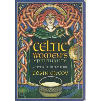 Llewellyn Publications Celtic Women's Spirituality: Accessing the Cauldon of Life