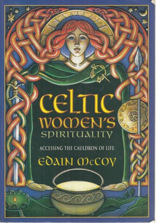 Llewellyn Publications Celtic Women's Spirituality: Accessing the Cauldon of Life