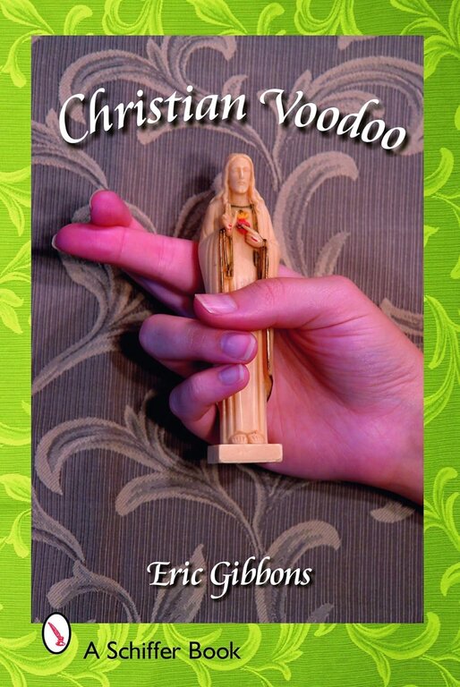 Llewellyn Publications CHRISTIAN VOODOO