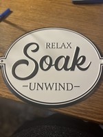 12” Tin Relax Soak Unwind Sign