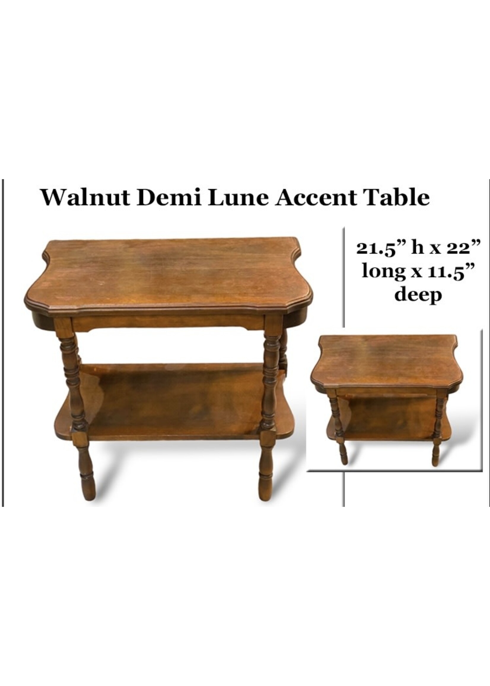 Walnut Demi Lune Accent Table - 21.5” H x 22”L x 11.5D