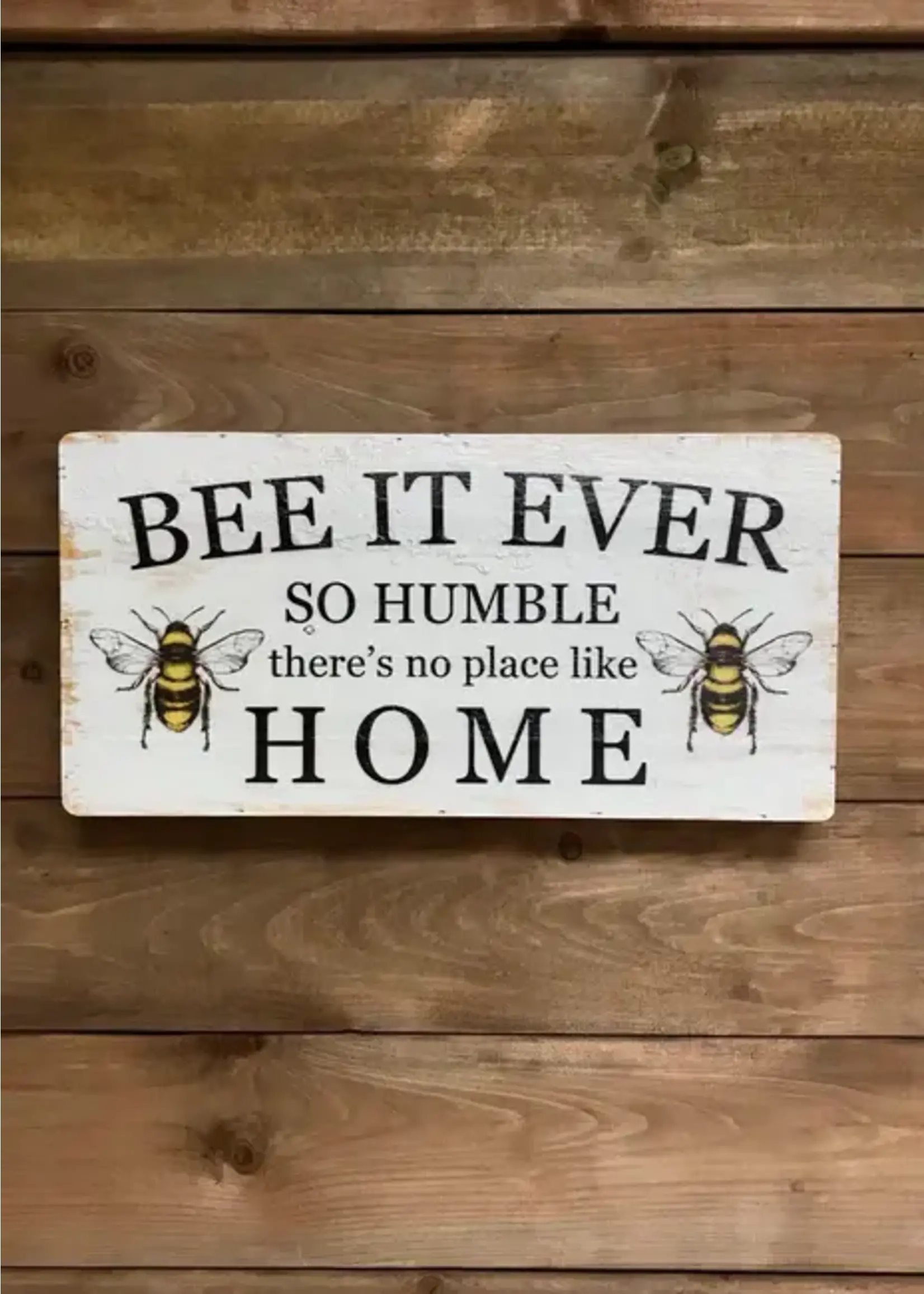 15.5"X7.75" BEE IT FOREVER BOX SIGN