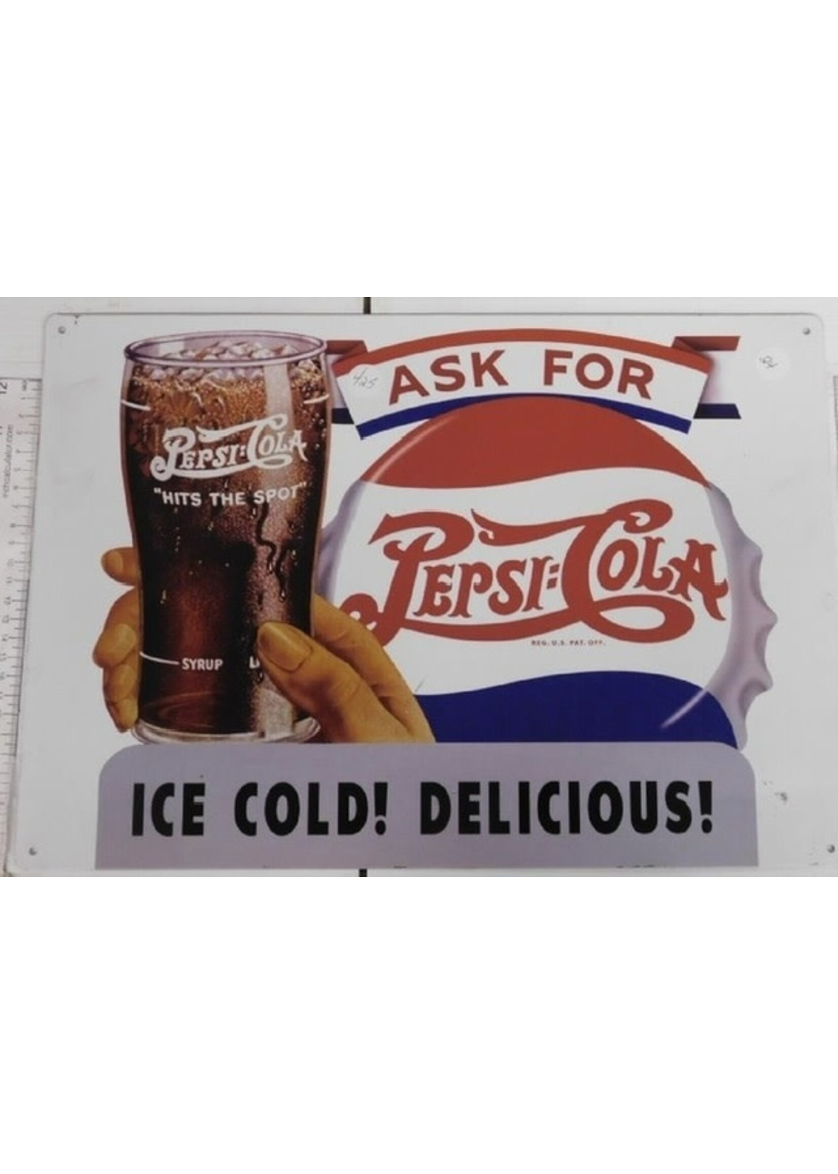 METAL SIGN "ASK FOR PEPSI COLA" 17 X 11.5"