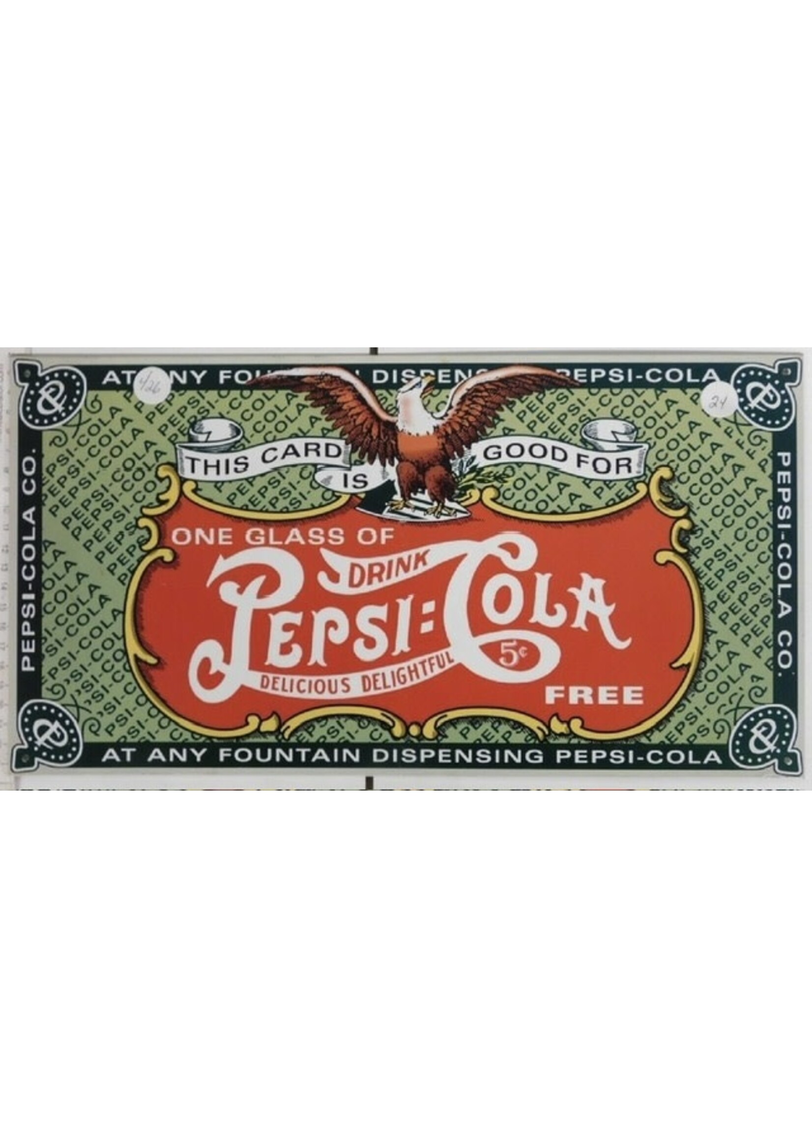 METAL SIGN "DRINK PEPSI COLA" 16 X 8.5"