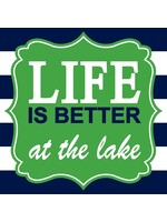 Life Is Better At The Lake - Quip Cocktail Napkin