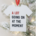 A Lot Going On Tee Ornament