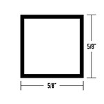 5/8" x 5/8"