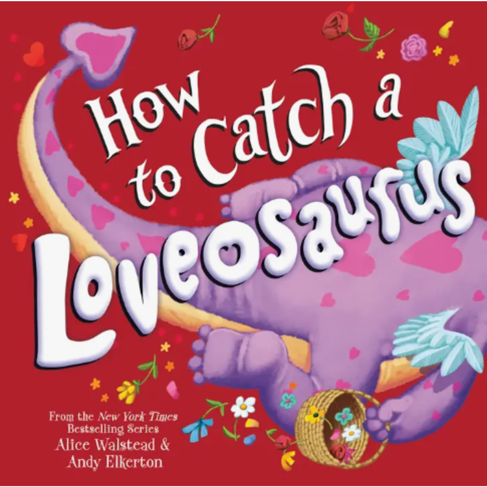 Sourcebooks How to Catch a Loveosaurus