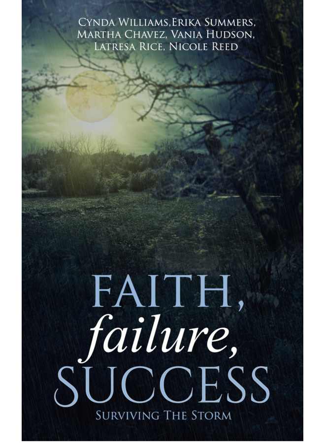 "Faith, failure, Success"