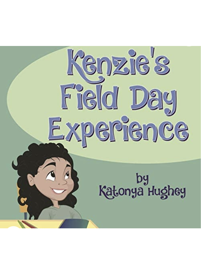 "Kenzie's Field Day Experience"