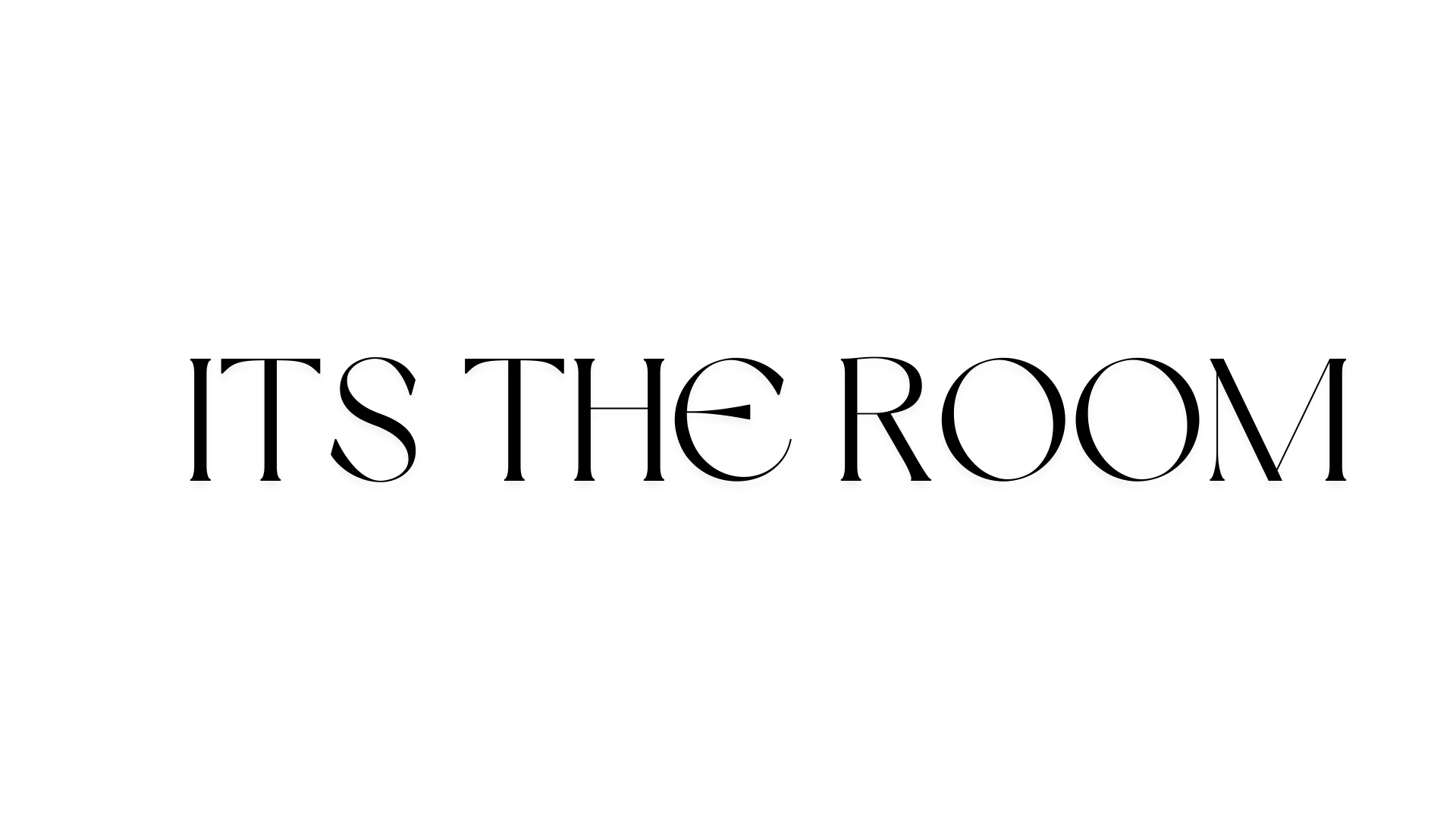 ITS the Room