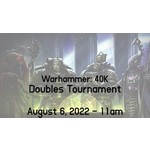 The Wargamers Guild 40K Doubles Tournament - 8/6/22