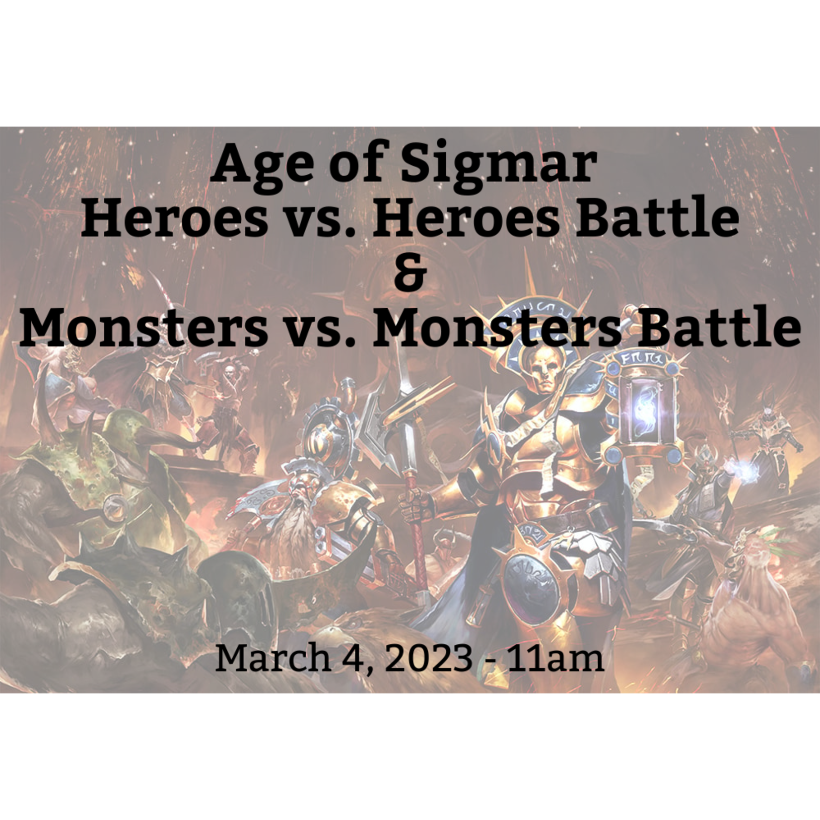 The Wargamers Guild Age of Sigmar Hero Battle & Monster Battle - 3/4/23