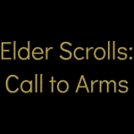 Elder Scrolls: Call To Arms