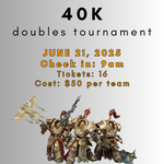 06/21/25 - 40K Doubles Tournament TEAM TICKET (9AM)