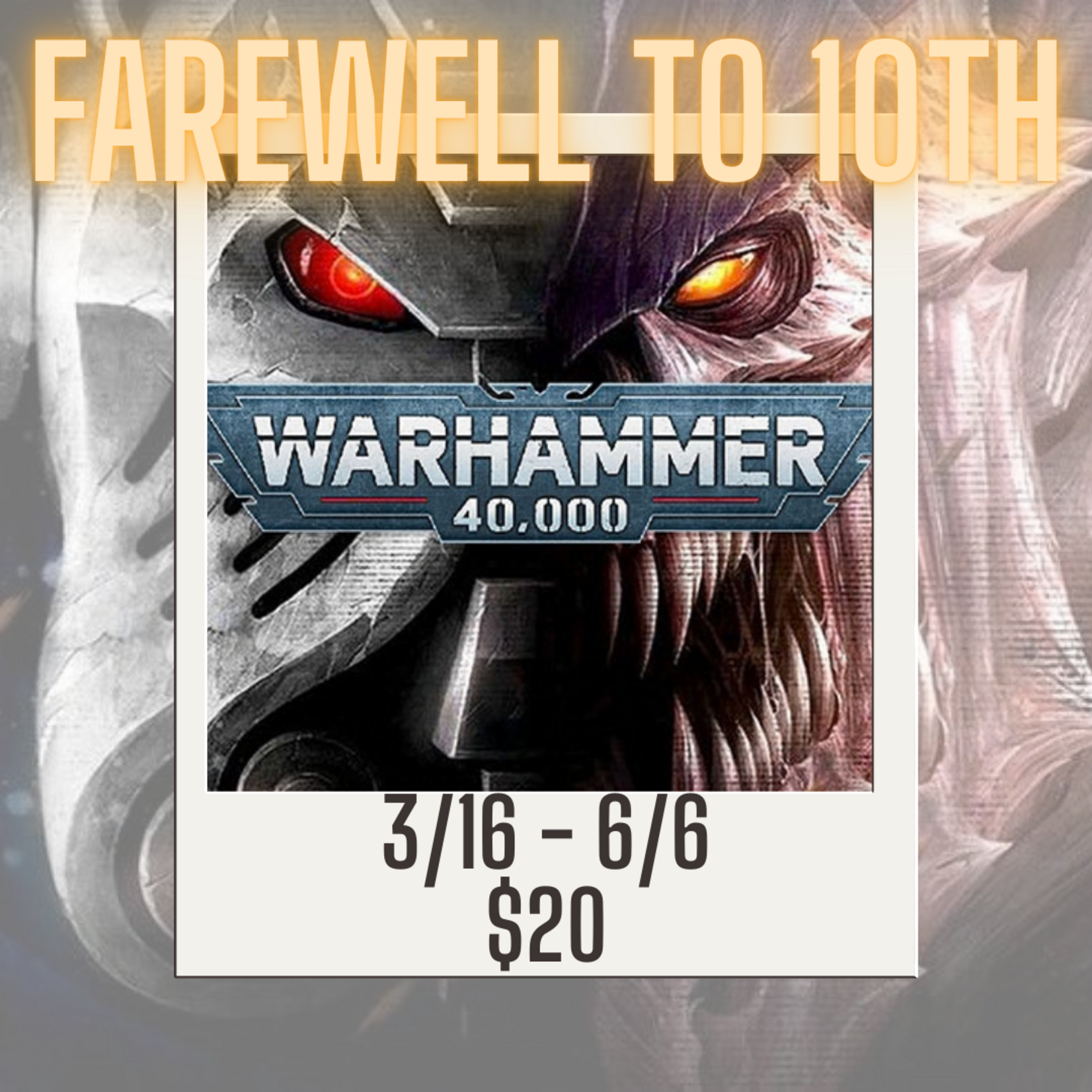 40K Farewell to 10th League